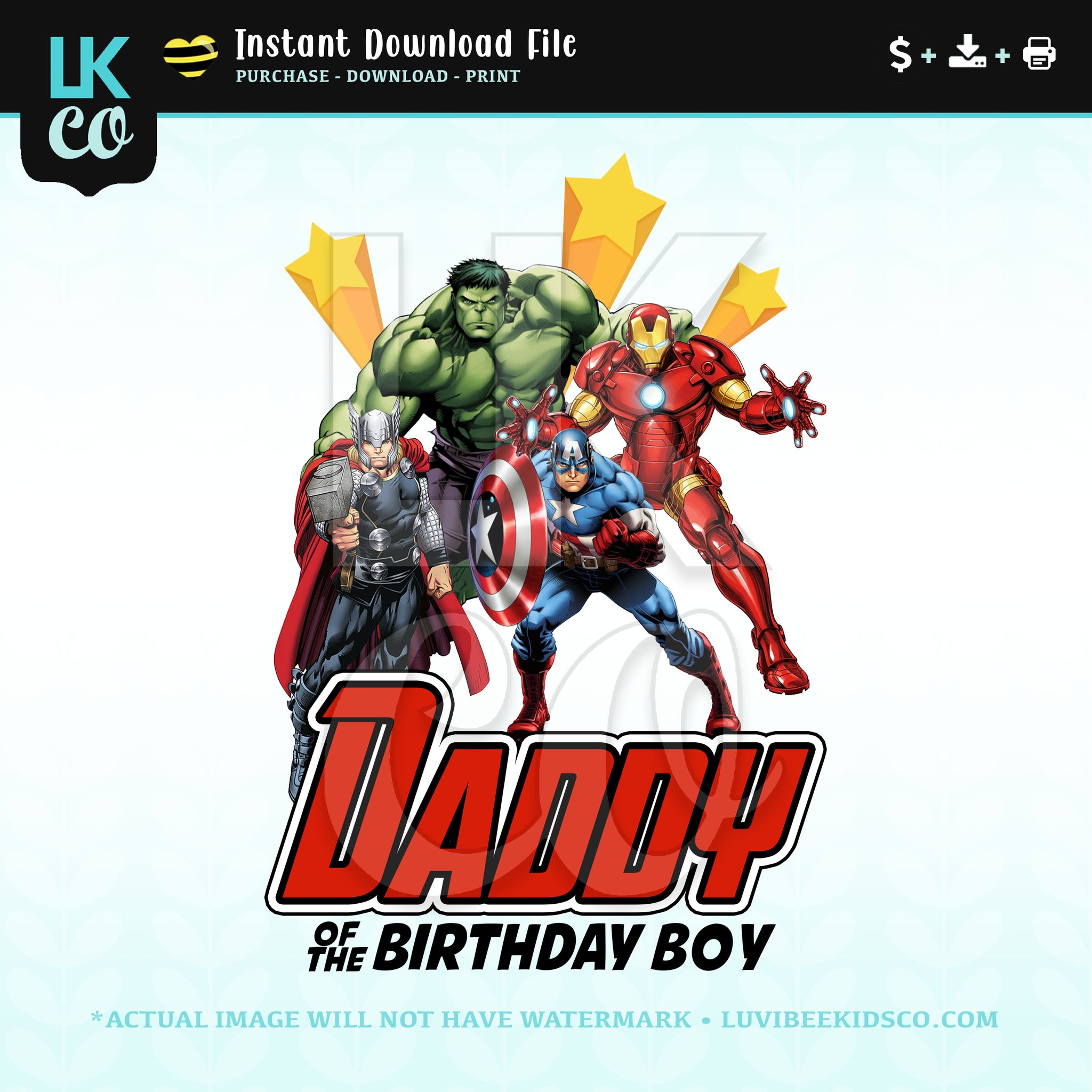 Avengers Digital File [Instant Download] for Birthday and Events - Daddy of the Birthday Boy
