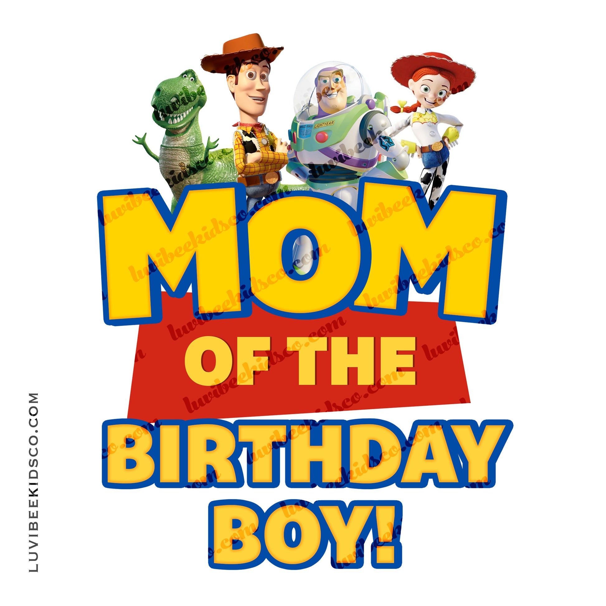 Toy Story Iron On Birthday Shirt Transfer Design | Mom - LuvibeeKidsCo
