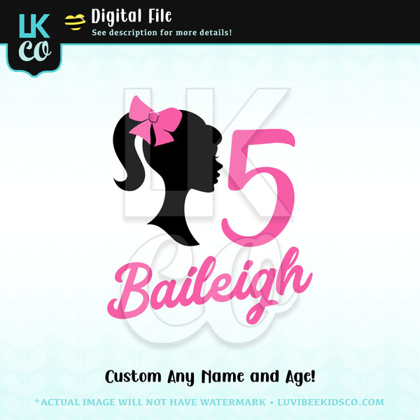 Barbie Digital File [12-24hrs] for Birthdays and Events - Any Name and Age