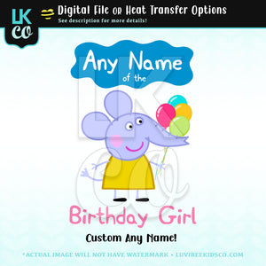 Peppa Pig Iron On Transfer | Emily Elephant - Add Any Name of the Birthday Girl