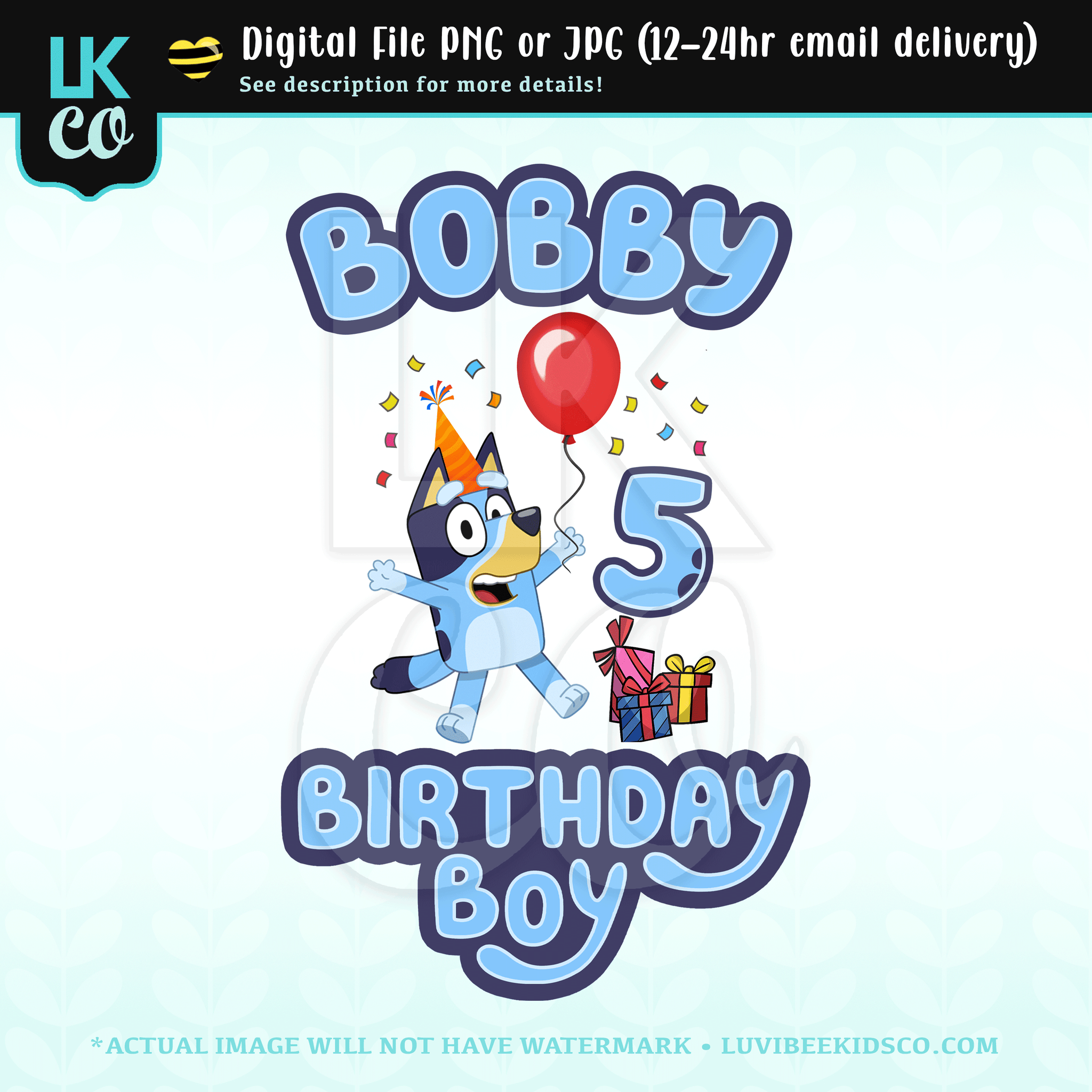 Bluey Inspired Birthday Design - Digital File - Birthday Boy