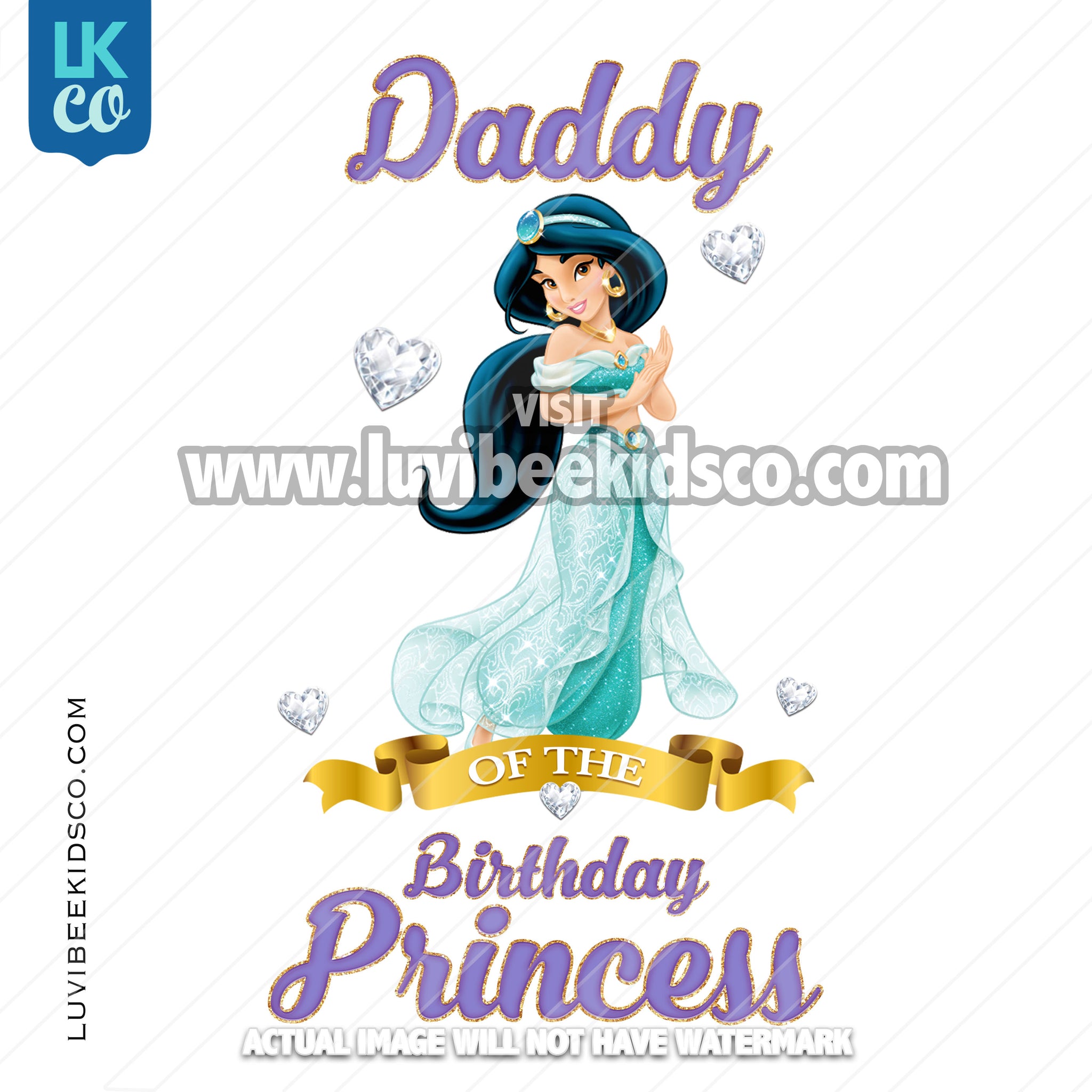 Princess Jasmine Heat Transfer Design | Daddy of the Birthday Princess - Digital File or Printed Transfer - LuvibeeKidsCo