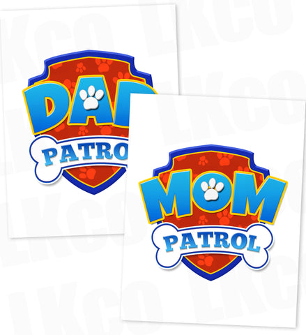 Paw Patrol Iron On Transfer - Patrol | Dad & Mom Patrol Set - LuvibeeKidsCo