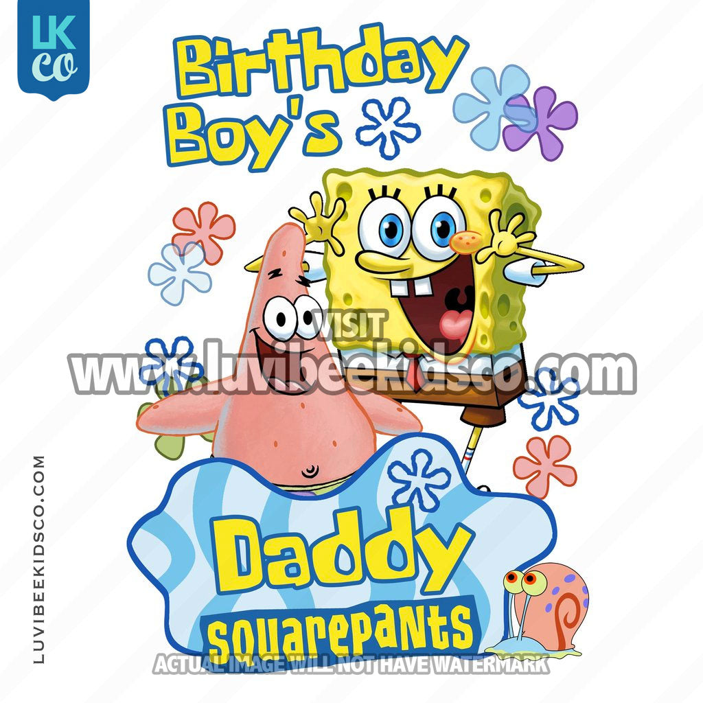 Spongebob Squarepants Iron On Transfer Design - Birthday Boy's Daddy - LuvibeeKidsCo