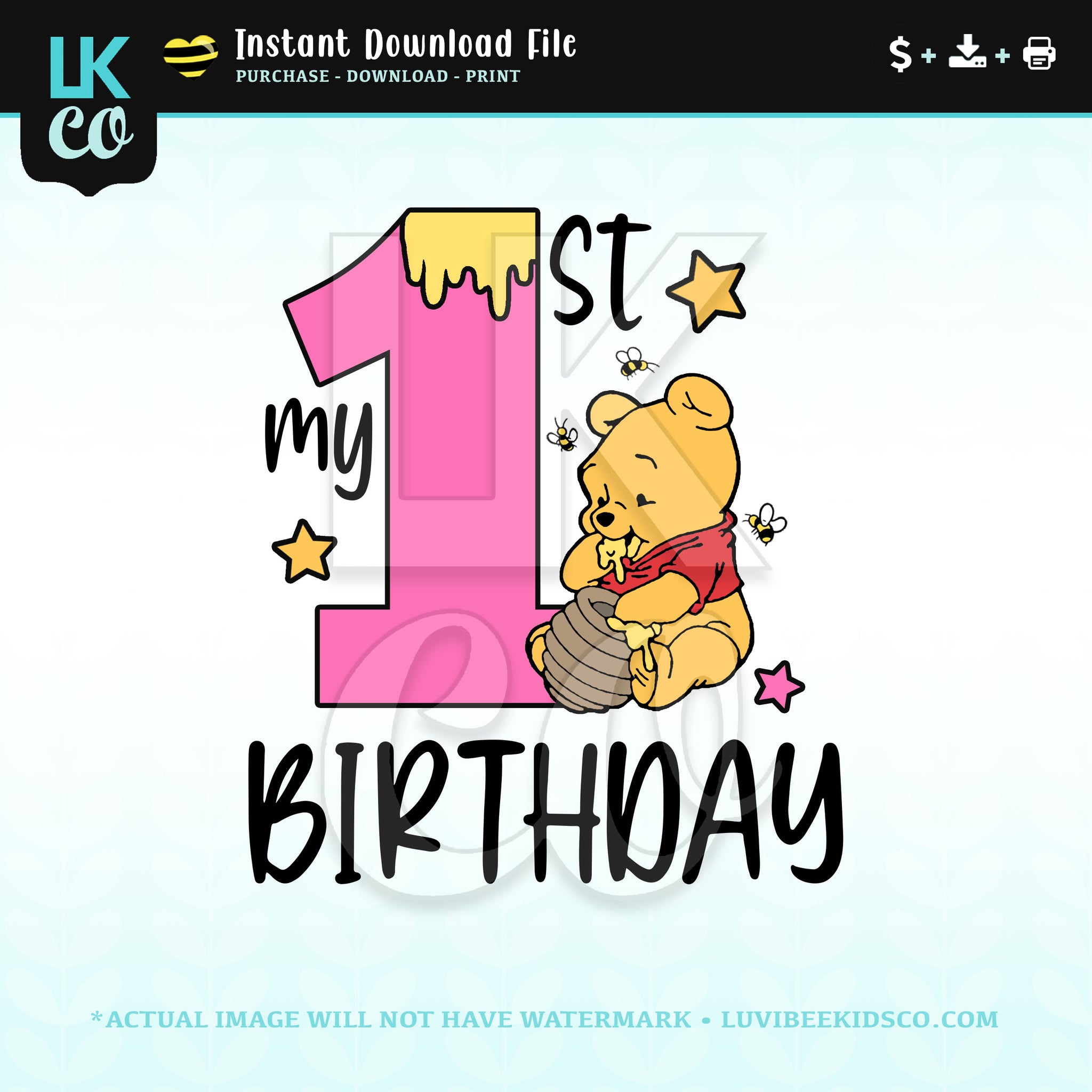 Winnie the Pooh Birthday Design - My First Birthday with Honey - Pink