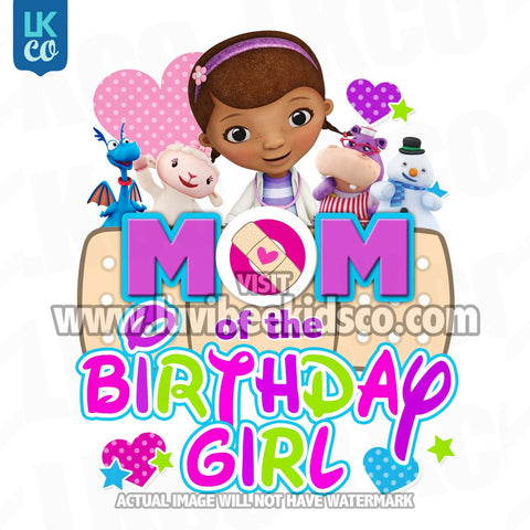 Doc McStuffins Iron On Transfer | Multicolored - Mom of the Birthday Girl - LuvibeeKidsCo