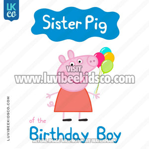 George Pig Iron On Transfer | Sister Pig of the Birthday Boy - LuvibeeKidsCo