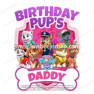 Paw Patrol Iron On Transfer - Pink Bone | Birthday Pup's Daddy - LuvibeeKidsCo
